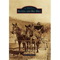 Scotia and Rio Dell