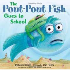 The Pout-Pout Fish Goes to School