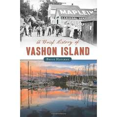 A Brief History of Vashon Island