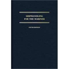 Shiphandling for the Mariner 5th Edition