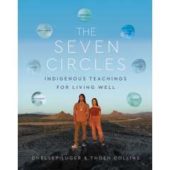 The Seven Circles: Indigenous Teachings for Living Well - Book - Paracay