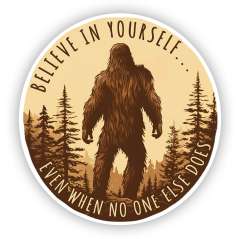 Believe In Yourself - Sticker