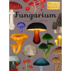 Fungarium: Welcome To The Museum - Book - Paracay