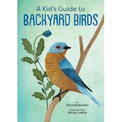 A Kid'S Guide To Backyard Birds - Book - Paracay