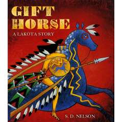 Gift Horse: A Lakota Story - Book - Paracay