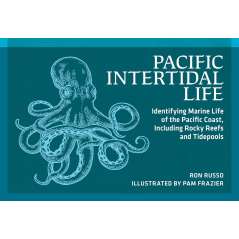 Pacific Intertidal Life: Identifying Marine Life Of The Pacific Coast, Including Rocky Reefs And Tidepools - Book - Paracay