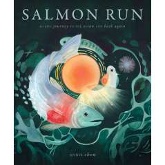 Salmon Run: An Epic Journey To The Ocean And Back - Book - Paracay