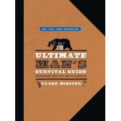 The Ultimate Man'S Survival Guide: Rediscovering The Lost Art Of Manhood - Book - Paracay