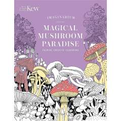 Kew Imaginarium: Magical Mushroom Paradise - Book - Paracay