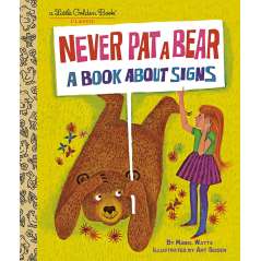 Never Pat a Bear: A Book About Signs - Book - Paracay