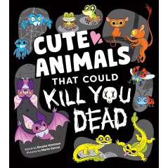 Cute Animals That Could Kill You Dead - Book - Paracay