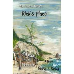 Adventures Aboard Rick's Place