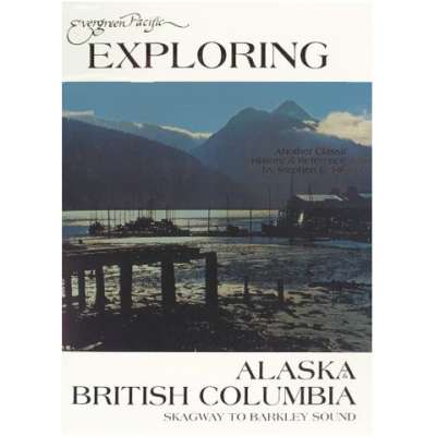 Exploring Alaska & British Columbia