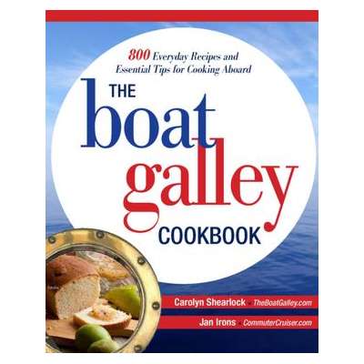 The Boat Galley Cookbook