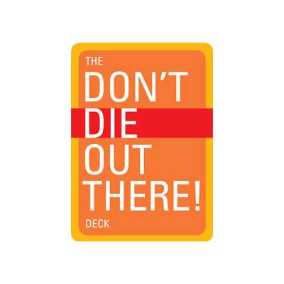 Safety & First Aid :The Don't Die Out There, Card Deck
