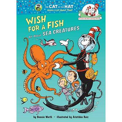 Wish for a Fish: Cat in the Hat's Learning Library