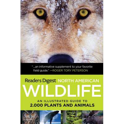 North American Wildlife: An Illustrated Guide to 2,000 Plants and Animals