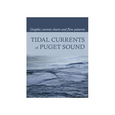 Tide and Tidal Current Tables :Tidal Currents of Puget Sound