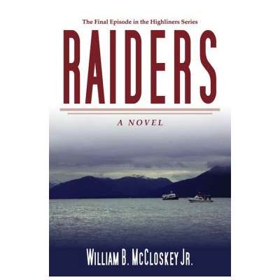 Novels :Raiders: A Novel (Highliners Series)