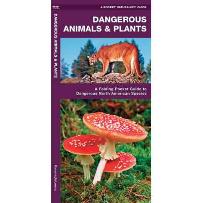 Dangerous Animals & Plants (Folding Pocket Guide)
