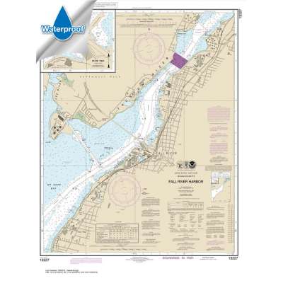 Atlantic Coast NOAA Charts :Waterproof NOAA Chart 13227: Fall River Harbor;State Pier