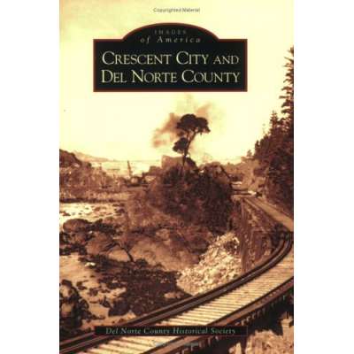 California :Crescent City and Del Norte County