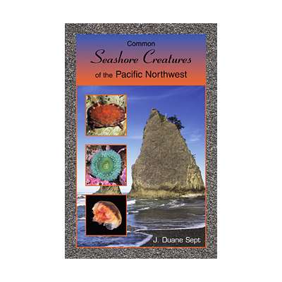 Aquarium Gifts and Books :Common Seashore Creatures of the Northwest