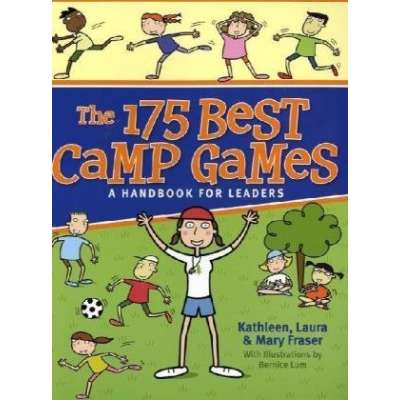 The 175 Best Camp Games: A Handbook for Leaders