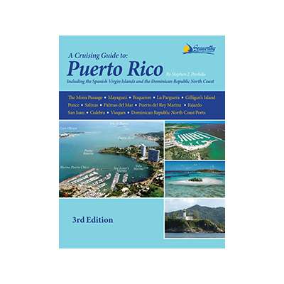 Cruising Guide to Puerto Rico 3rd ed.