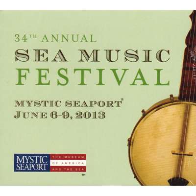 Poetry & Music :34th Annual Sea Music Festival at Mystic Seaport CD
