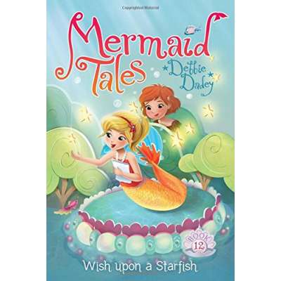 Mermaid Tales #12: Wish upon a Starfish