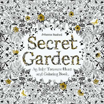 Secret Garden: An Inky Treasure Hunt and Coloring Book