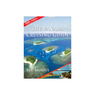 The Panama Cruising Guide, 5th Edition