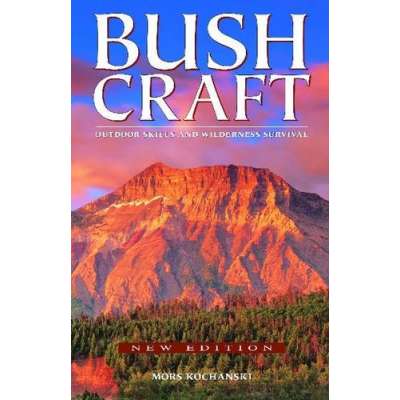 Survival Guides :Bushcraft: Outdoor Skills and Wilderness Survival