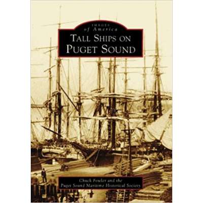 Washington :Tall Ships on Puget Sound (Images of America)