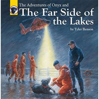 Boats, Trains, Planes, Cars, etc. :The Adventures of Onyx and The Far Side of the Lakes