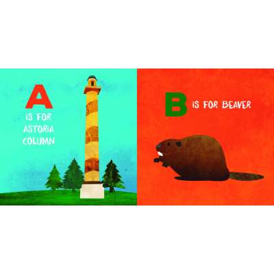 O Is for Oregon: A Beaver State ABC Primer