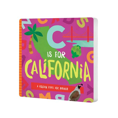 C Is for California: A Golden State ABC Primer