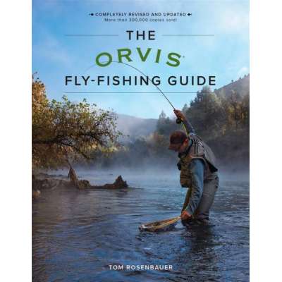 The Orvis Fly-Fishing Guide, Revised