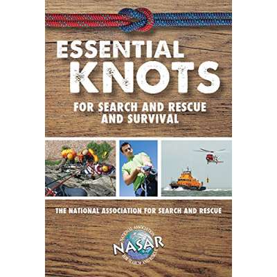 Essential Knots For Search and Rescue and Survival