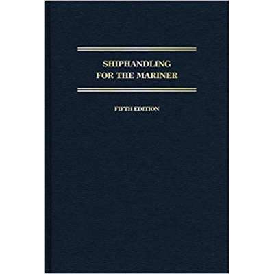 Shiphandling for the Mariner 5th Edition