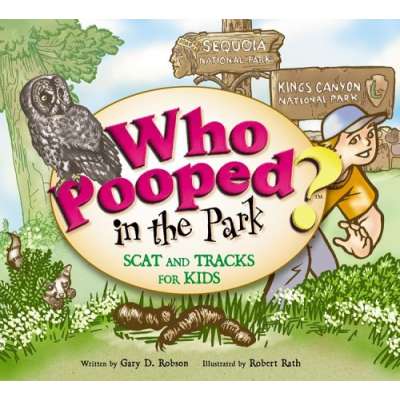 Children's Outdoors & Camping :Who Pooped in the Park? Sequoia and Kings Canyon National Parks