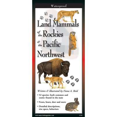 Mammal Identification Guides :Land Mammals of The Rockies & The Pacific Northwest