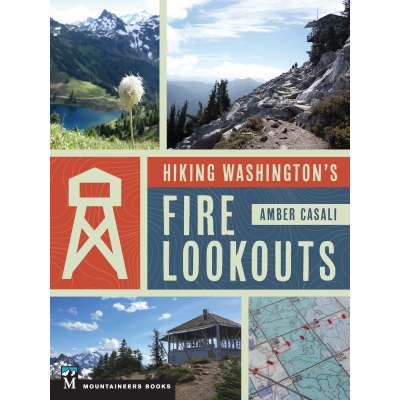 Washington Travel & Recreation Guides :Hiking Washington's Fire Lookouts