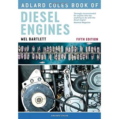 Adlard Coles Book of Diesel Engines: 5th Ed.