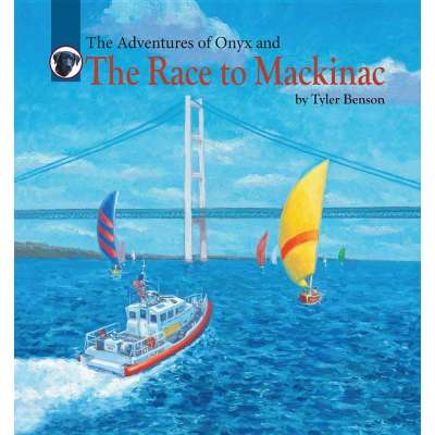 The Adventures of Onyx and The Race to Mackinac