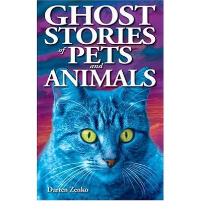 Ghost Stories of Pets and Animals