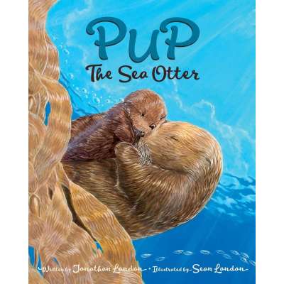 Marine Mammals :Pup the Sea Otter PAPERBACK