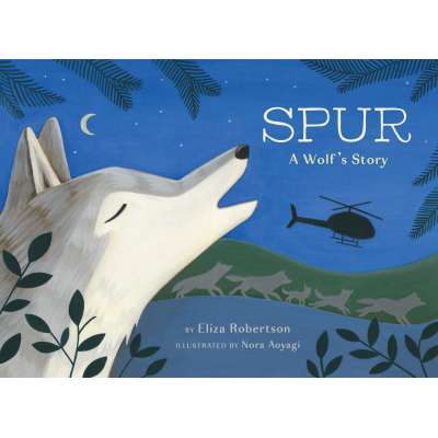 Spur, a Wolf's Story