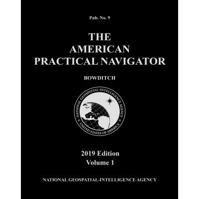 2019 American Practical Navigator - Bowditch - Volume 1 - Paperback Book